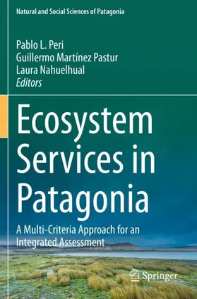 Peri / Nahuelhual / Martínez Pastur |  Ecosystem Services in Patagonia | Buch |  Sack Fachmedien