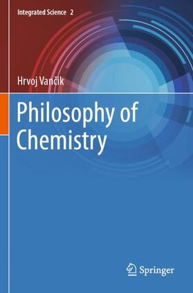 Vancik / Vancik |  Philosophy of Chemistry | Buch |  Sack Fachmedien