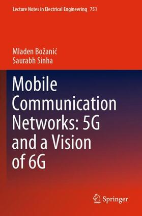 Sinha / Božanic / Božanic |  Mobile Communication Networks: 5G and a Vision of 6G | Buch |  Sack Fachmedien
