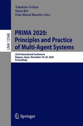 Uchiya / Marsá Maestre / Bai |  PRIMA 2020: Principles and Practice of Multi-Agent Systems | Buch |  Sack Fachmedien