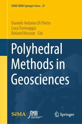 Di Pietro / Masson / Formaggia |  Polyhedral Methods in Geosciences | Buch |  Sack Fachmedien