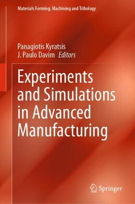Davim / Kyratsis |  Experiments and Simulations in Advanced Manufacturing | Buch |  Sack Fachmedien