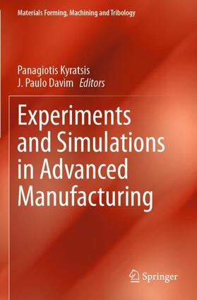 Davim / Kyratsis |  Experiments and Simulations in Advanced Manufacturing | Buch |  Sack Fachmedien