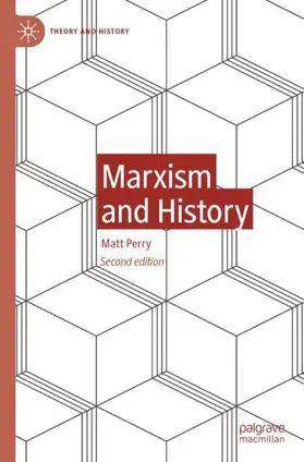 Perry |  Marxism and History | Buch |  Sack Fachmedien