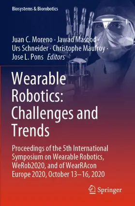 Moreno / Masood / Pons |  Wearable Robotics: Challenges and Trends | Buch |  Sack Fachmedien