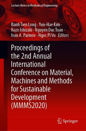 Long / Kim / Ishizaki |  Proceedings of the 2nd Annual International Conference on Material, Machines and Methods for Sustainable Development (MMMS2020) | eBook | Sack Fachmedien