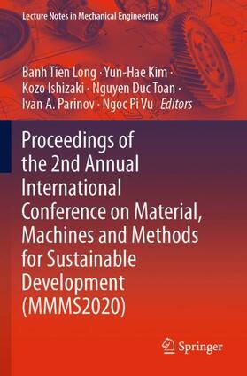 Long / Kim / Vu |  Proceedings of the 2nd Annual International Conference on Material, Machines and Methods for Sustainable Development (MMMS2020) | Buch |  Sack Fachmedien