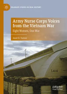 Tanner |  Army Nurse Corps Voices from the Vietnam War | eBook | Sack Fachmedien