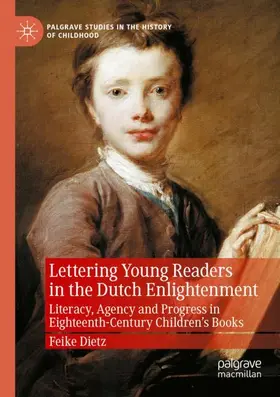 Dietz |  Lettering Young Readers in the Dutch Enlightenment | Buch |  Sack Fachmedien