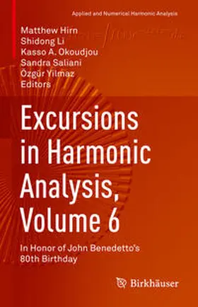 Hirn / Li / Okoudjou | Excursions in Harmonic Analysis, Volume 6 | E-Book | sack.de