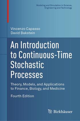 Bakstein / Capasso |  An Introduction to Continuous-Time Stochastic Processes | Buch |  Sack Fachmedien