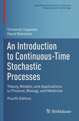 Bakstein / Capasso |  An Introduction to Continuous-Time Stochastic Processes | Buch |  Sack Fachmedien