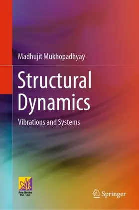 Mukhopadhyay |  Structural Dynamics | Buch |  Sack Fachmedien