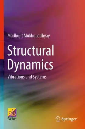 Mukhopadhyay |  Structural Dynamics | Buch |  Sack Fachmedien