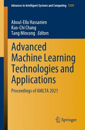 Hassanien / Mincong / Chang |  Advanced Machine Learning Technologies and Applications | Buch |  Sack Fachmedien