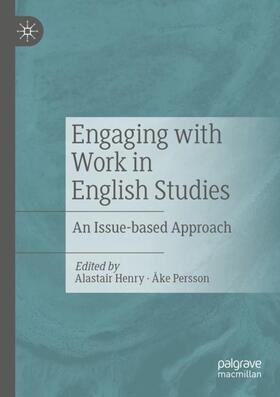 Persson / Henry |  Engaging with Work in English Studies | Buch |  Sack Fachmedien