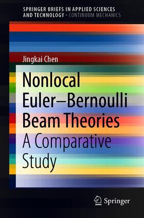 Chen |  Nonlocal Euler–Bernoulli Beam Theories | eBook | Sack Fachmedien
