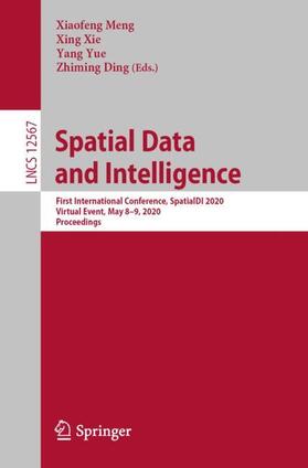 Meng / Ding / Xie |  Spatial Data and Intelligence | Buch |  Sack Fachmedien