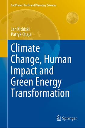 Kicinski / Kicinski / Chaja |  Climate Change, Human Impact and Green Energy Transformation | eBook | Sack Fachmedien