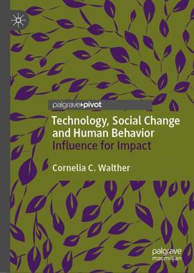 Walther |  Technology, Social Change and Human Behavior | Buch |  Sack Fachmedien