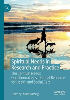 Büssing |  Spiritual Needs in Research and Practice | Buch |  Sack Fachmedien