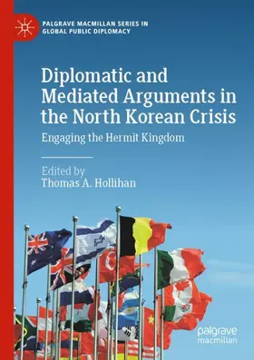 Hollihan |  Diplomatic and Mediated Arguments in the North Korean Crisis | Buch |  Sack Fachmedien