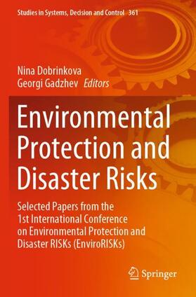 Gadzhev / Dobrinkova |  Environmental Protection and Disaster Risks | Buch |  Sack Fachmedien