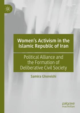 Ghoreishi |  Women¿s Activism in the Islamic Republic of Iran | Buch |  Sack Fachmedien