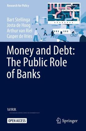 Stellinga / de Vries / de Hoog |  Money and Debt: The Public Role of Banks | Buch |  Sack Fachmedien