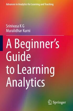 Kurni / K G |  A Beginner¿s Guide to Learning Analytics | Buch |  Sack Fachmedien