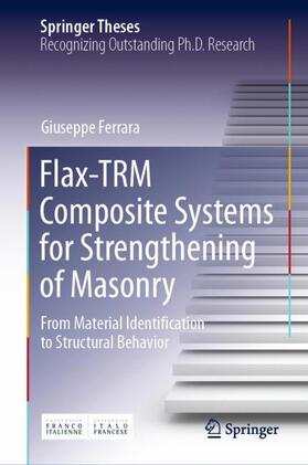 Ferrara |  Flax-TRM Composite Systems for Strengthening of Masonry | Buch |  Sack Fachmedien