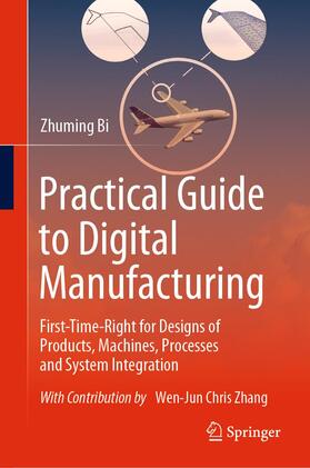 Bi |  Practical Guide to Digital Manufacturing | Buch |  Sack Fachmedien