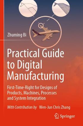 Bi |  Practical Guide to Digital Manufacturing | Buch |  Sack Fachmedien