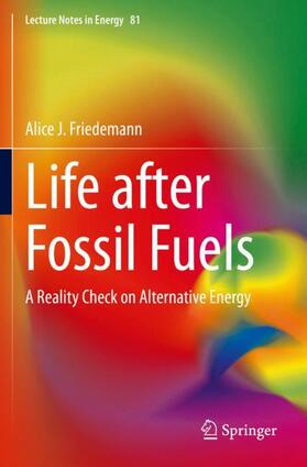 Friedemann |  Life after Fossil Fuels | Buch |  Sack Fachmedien