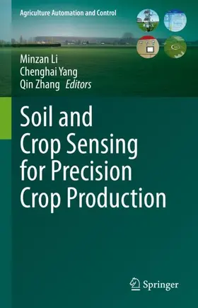 Li / Zhang / Yang |  Soil and Crop Sensing for Precision Crop Production | Buch |  Sack Fachmedien