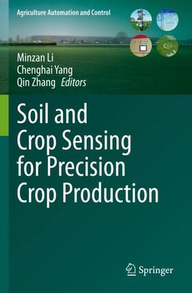 Li / Zhang / Yang |  Soil and Crop Sensing for Precision Crop Production | Buch |  Sack Fachmedien