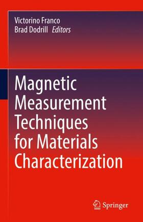 Dodrill / Franco |  Magnetic Measurement Techniques for Materials Characterization | Buch |  Sack Fachmedien