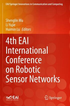 Mu / Lu / Yujie |  4th EAI International Conference on Robotic Sensor Networks | Buch |  Sack Fachmedien