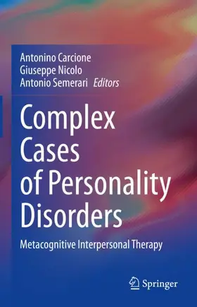 Carcione / Semerari / Nicolo |  Complex Cases of Personality Disorders | Buch |  Sack Fachmedien