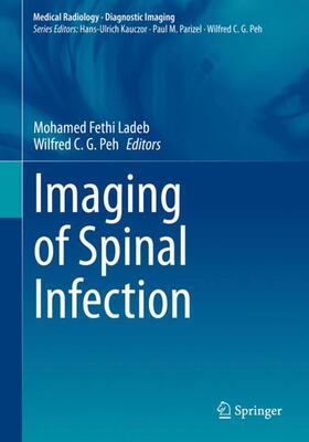 Ladeb / Peh |  Imaging of Spinal Infection | Buch |  Sack Fachmedien