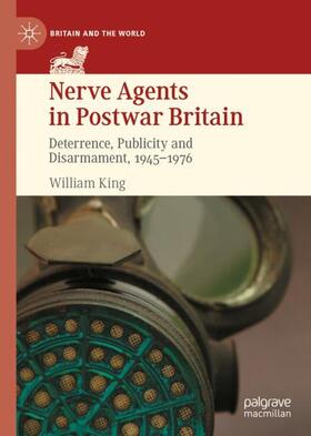 King |  Nerve Agents in Postwar Britain | Buch |  Sack Fachmedien