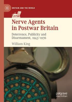 King |  Nerve Agents in Postwar Britain | Buch |  Sack Fachmedien