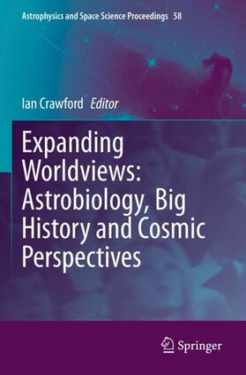 Crawford |  Expanding Worldviews: Astrobiology, Big History and Cosmic Perspectives | Buch |  Sack Fachmedien