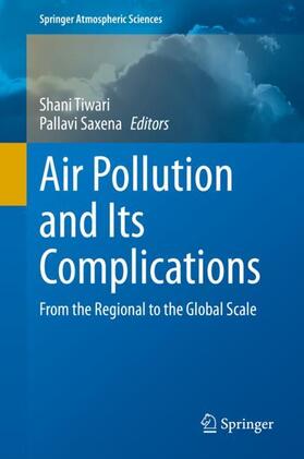 Saxena / Tiwari |  Air Pollution and Its Complications | Buch |  Sack Fachmedien