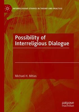 Mitias |  Possibility of Interreligious Dialogue | Buch |  Sack Fachmedien