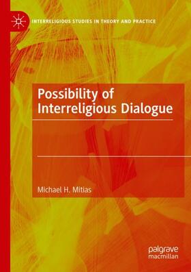 Mitias |  Possibility of Interreligious Dialogue | Buch |  Sack Fachmedien
