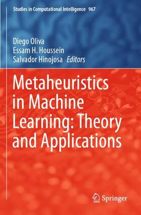 Oliva / Hinojosa / Houssein |  Metaheuristics in Machine Learning: Theory and Applications | Buch |  Sack Fachmedien