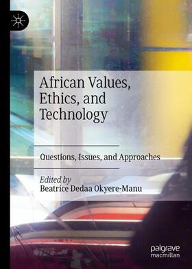 Okyere-Manu |  African Values, Ethics, and Technology | Buch |  Sack Fachmedien