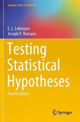 Romano / Lehmann |  Testing Statistical Hypotheses | Buch |  Sack Fachmedien