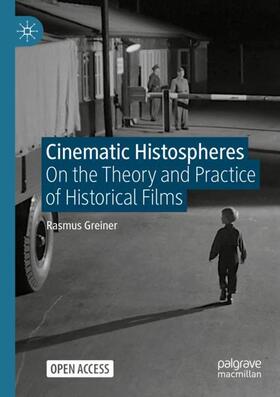Greiner |  Cinematic Histospheres | Buch |  Sack Fachmedien